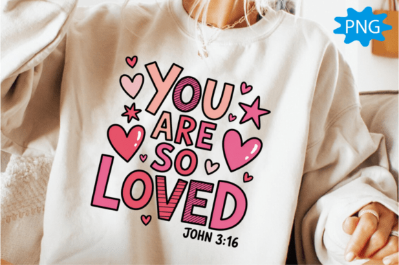 You Are so Loved PNG, Pink Valentine Coq