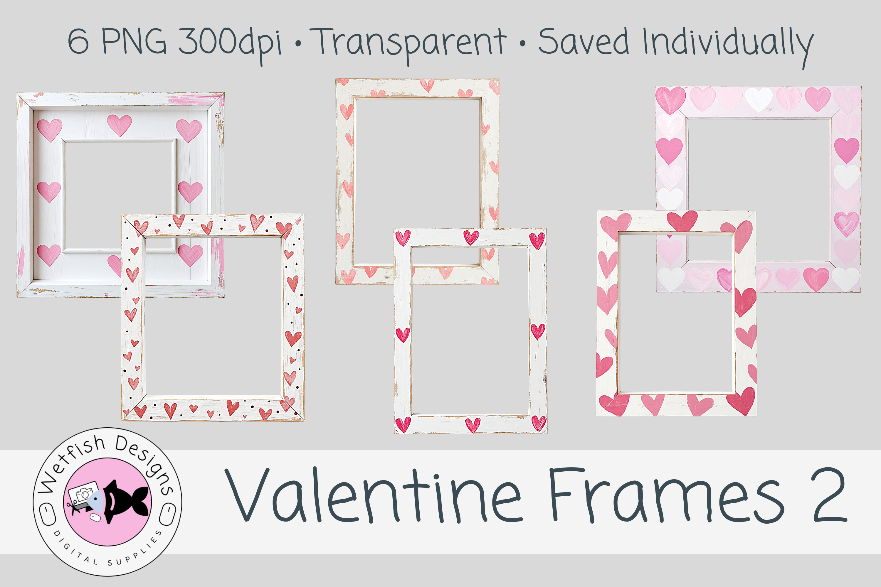 Valentine Frames 2 – Set of 6 PNG 300dpi