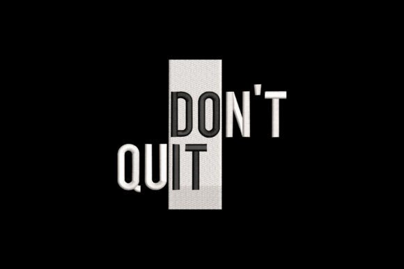 Don't Quit