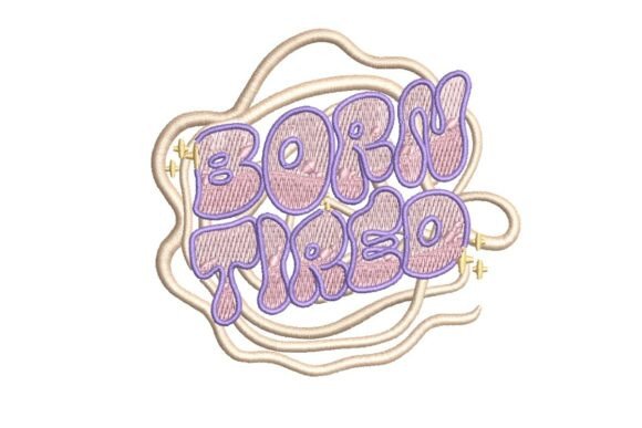 Born Tired, Relatable Mood Patch