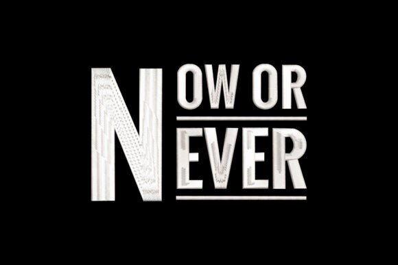 Now or Never
