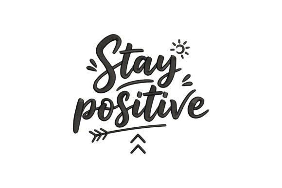 Stay Positive