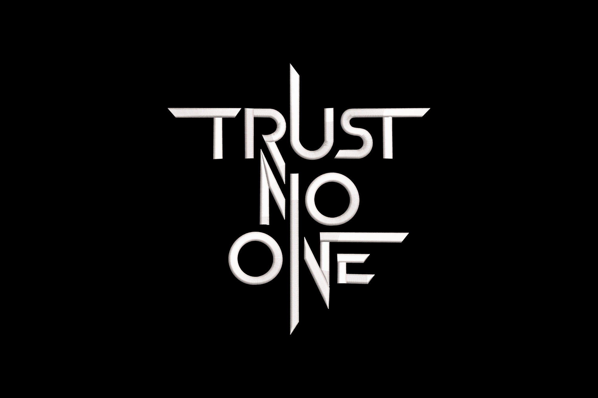 Trust No One