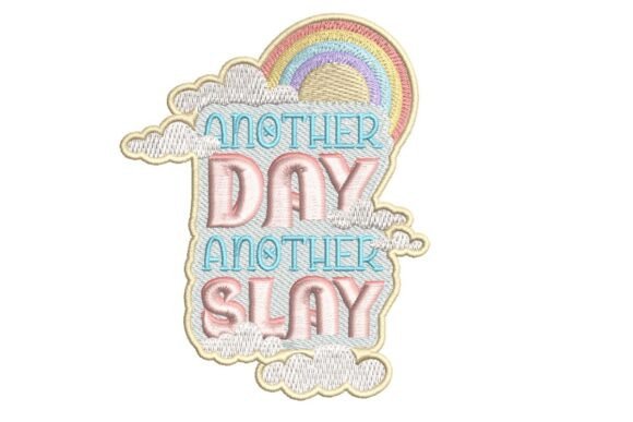 Another Day Another Slay, Rainbow Design