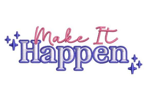 Make It Happen