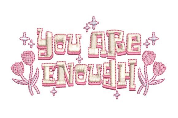 You Are Enough
