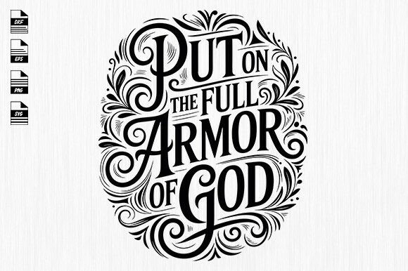 Put on the Full Armor of God SVG