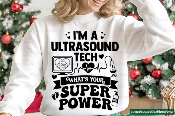 I'M a ULTRASOUND TECH PNG AI SVG DXF JPG Illustration Artisanat Par Moms Love