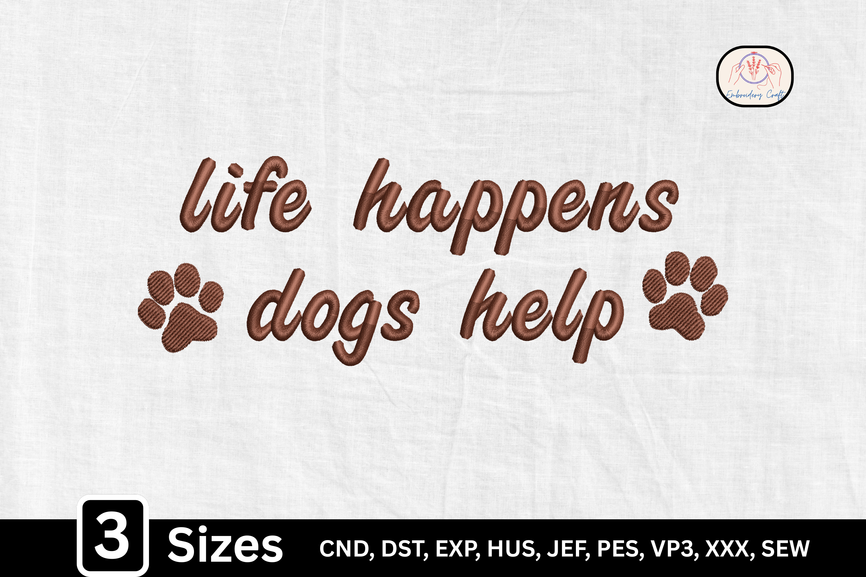 Life Happens Dog Quote with Paw Prints