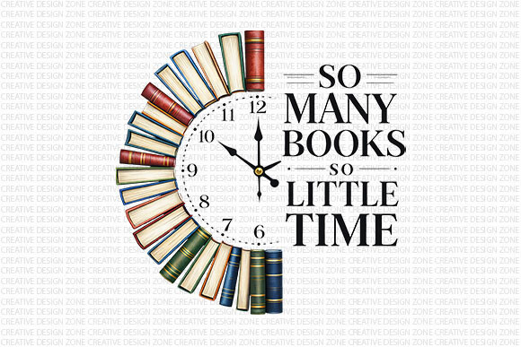 So Many Books so Little Time PNG