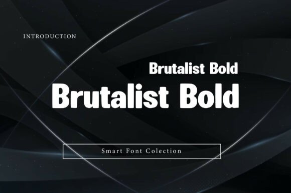Brutalist Bold Fonts