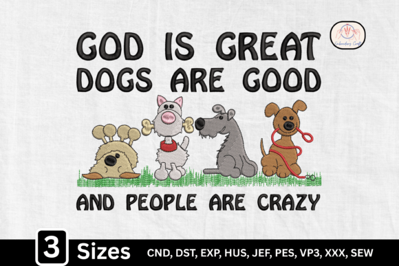 God is Great Dogs Are Good Funny Dog