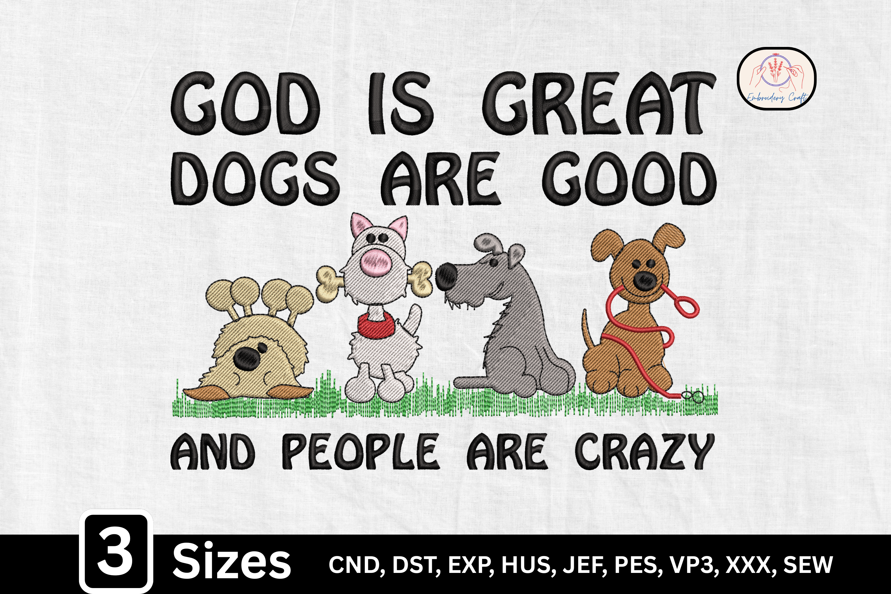 God is Great Dogs Are Good Funny Dog