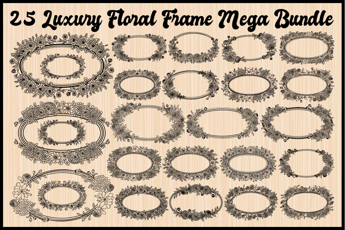 25 Luxury Floral Frame Mega Bundle