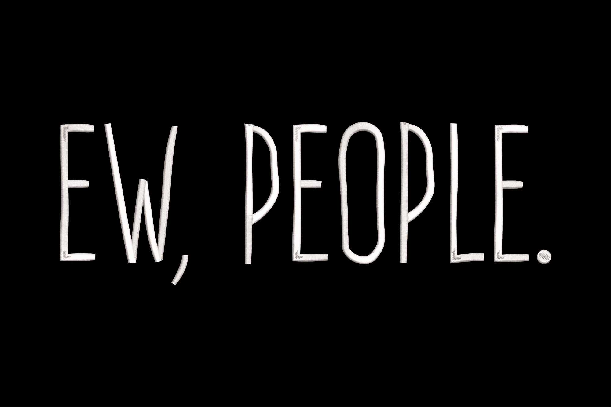 Funny Ew People