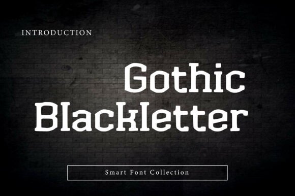 Gothic Blackletter font