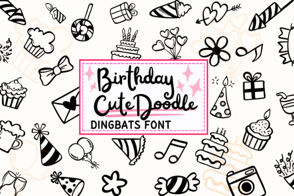 Birthday Cute Doodle Dingbats Font By PraewDesigns