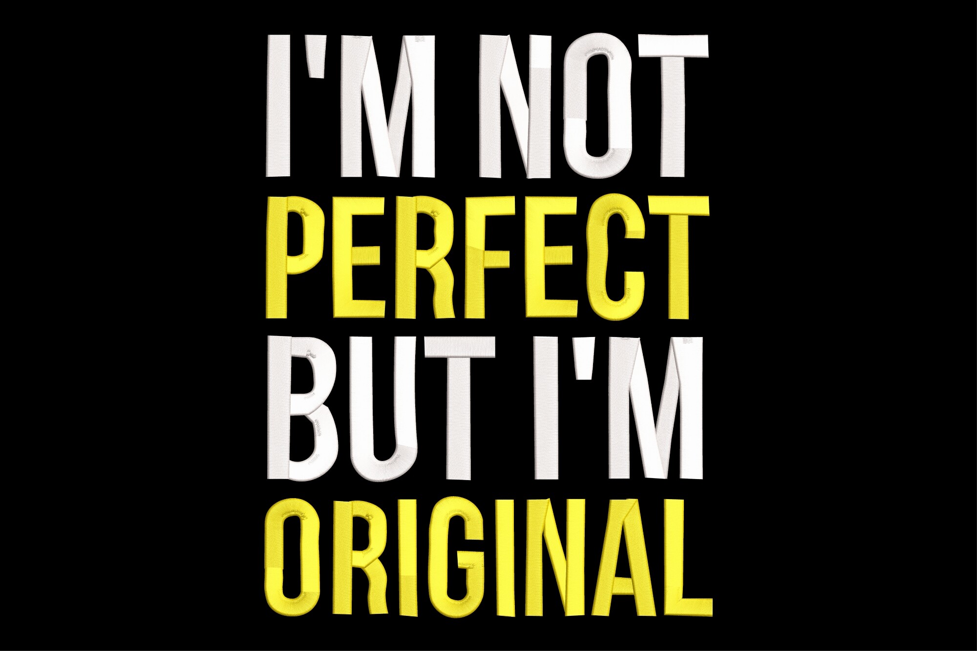 I'm Not Perfect I'm Original