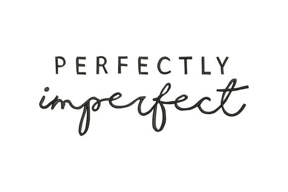 Perfectly Imperfect