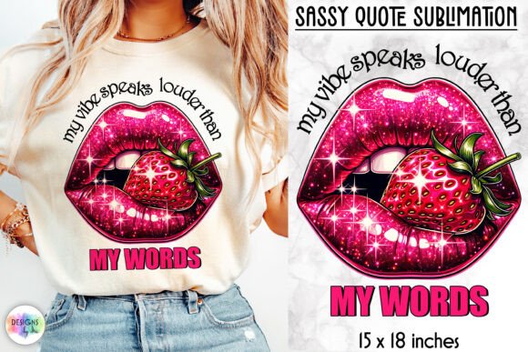Sassy Lips Quote Design, Bold Pink Lips
