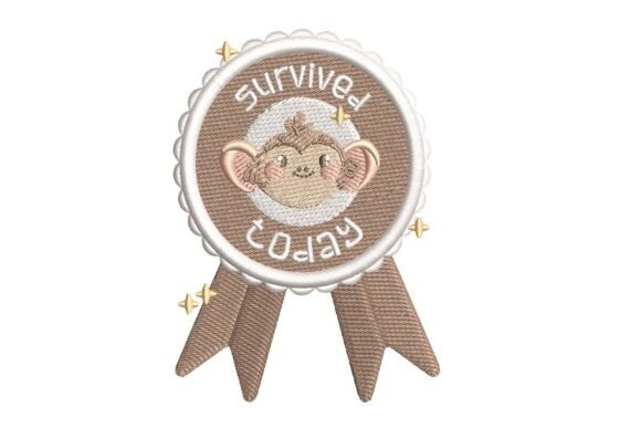 "Survived Today" Monkey Award Embroidery