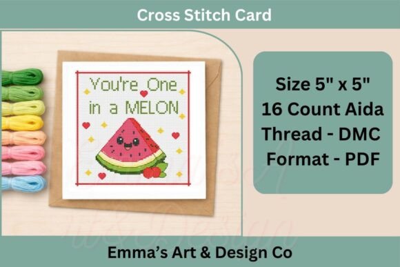 You’re One in a Melon Cross Stitch Card
