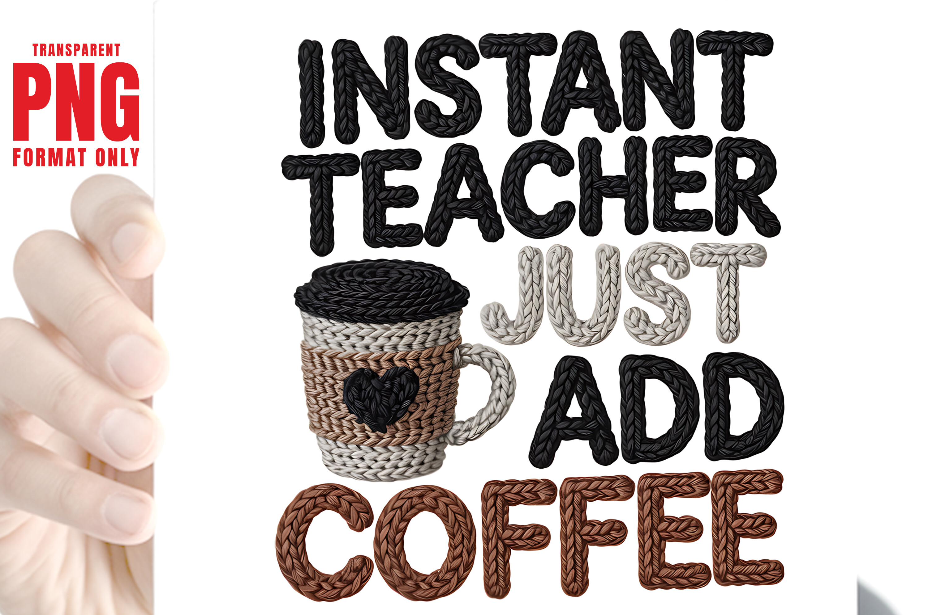 Instant Teacher Just Add Coffee Faux Yar