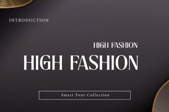 High Fashion editorial serif font