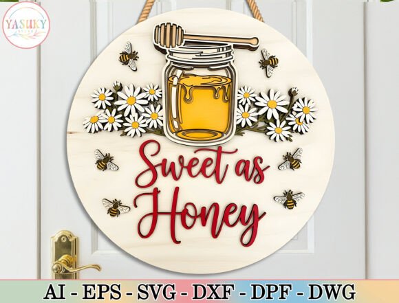 Sweet As Honey Round Sign SVG Laser Cutting By yasushimuraki