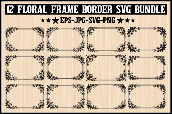 12 Floral Frame Border SVG Bundle