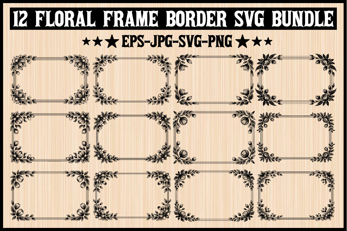 12 Floral Frame Border SVG Bundle