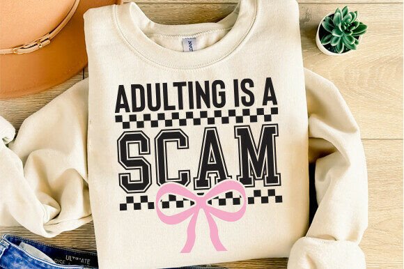 Adulting is a Scam Svg Png Sarcastic Svg Gráfico Designs de Camisetas Por mdkalambd939