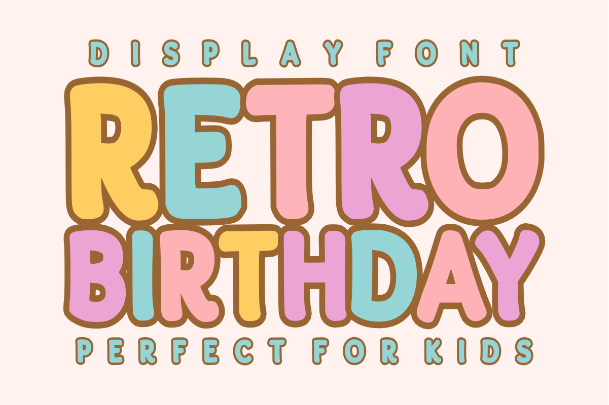 Retro Birthday preview, retro display font for throwback party themes