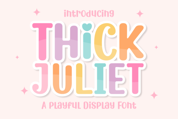 Thick Juliet