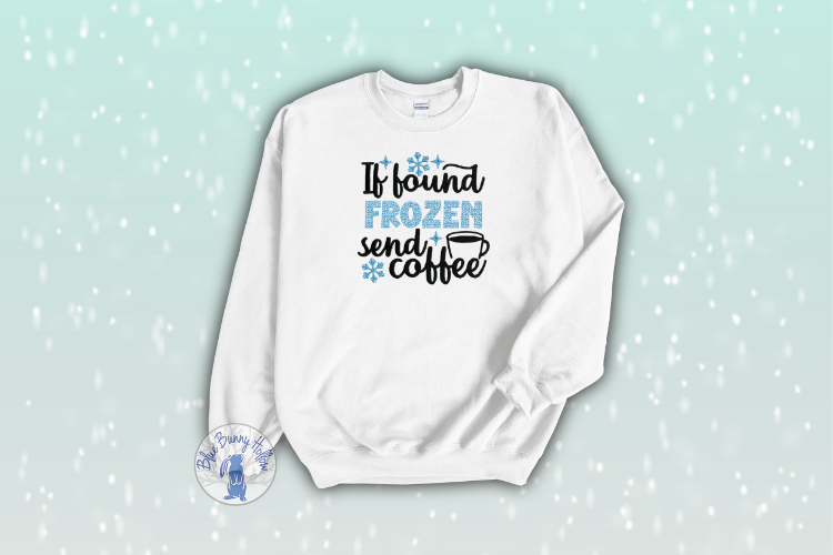 If Found Frozen Send Coffee