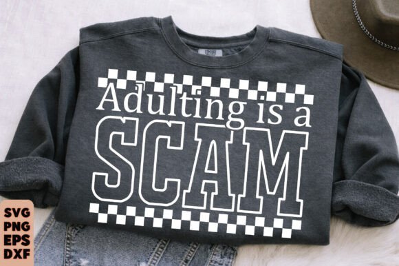 Funny Sarcastic SVG, Adulting is a Scam Grafica Design di T-shirt Di BillaDigitalart