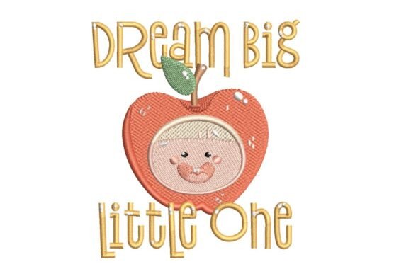 Dream Big Little One