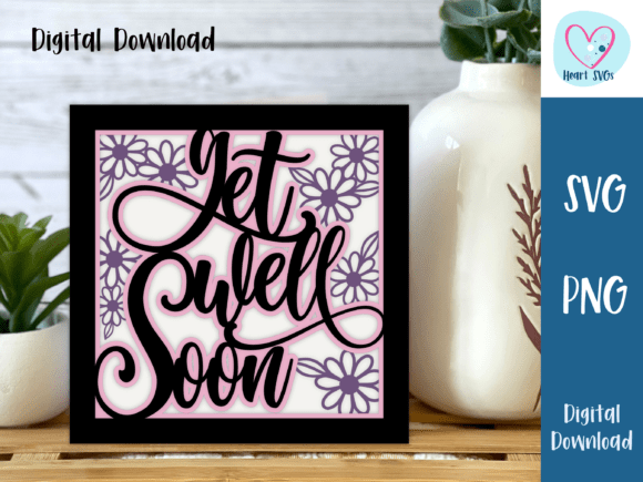 Daisy Get Well Soon Card SVG