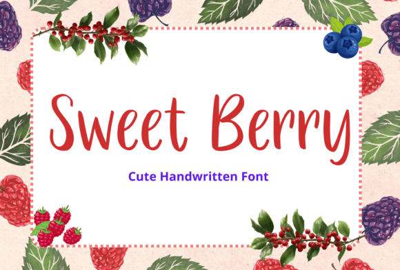 Sweet Berry Font - Cute Lettering Fonts