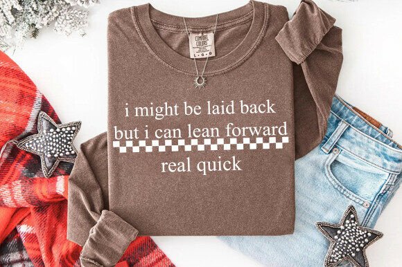 I Might Be Laid Back but I Can Lean Forw Gráfico Designs de Camisetas Por mdkalambd939