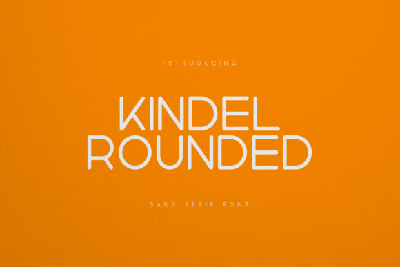 Kindel Rounded Sans Serif Font By vladfedotovv