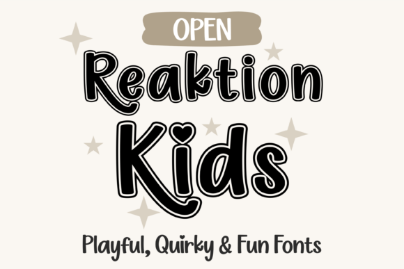 Reaktion Kids Open Display Font By TonisArtStudio