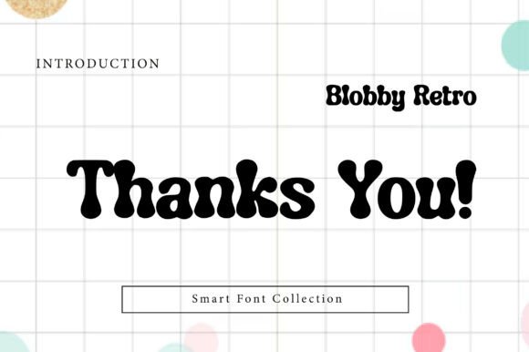 Blobby Retro Font - Preview 2