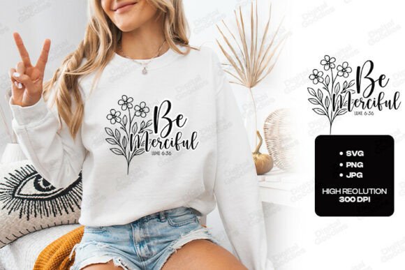 Be Merciful Luke 6 Bible Verse Design
