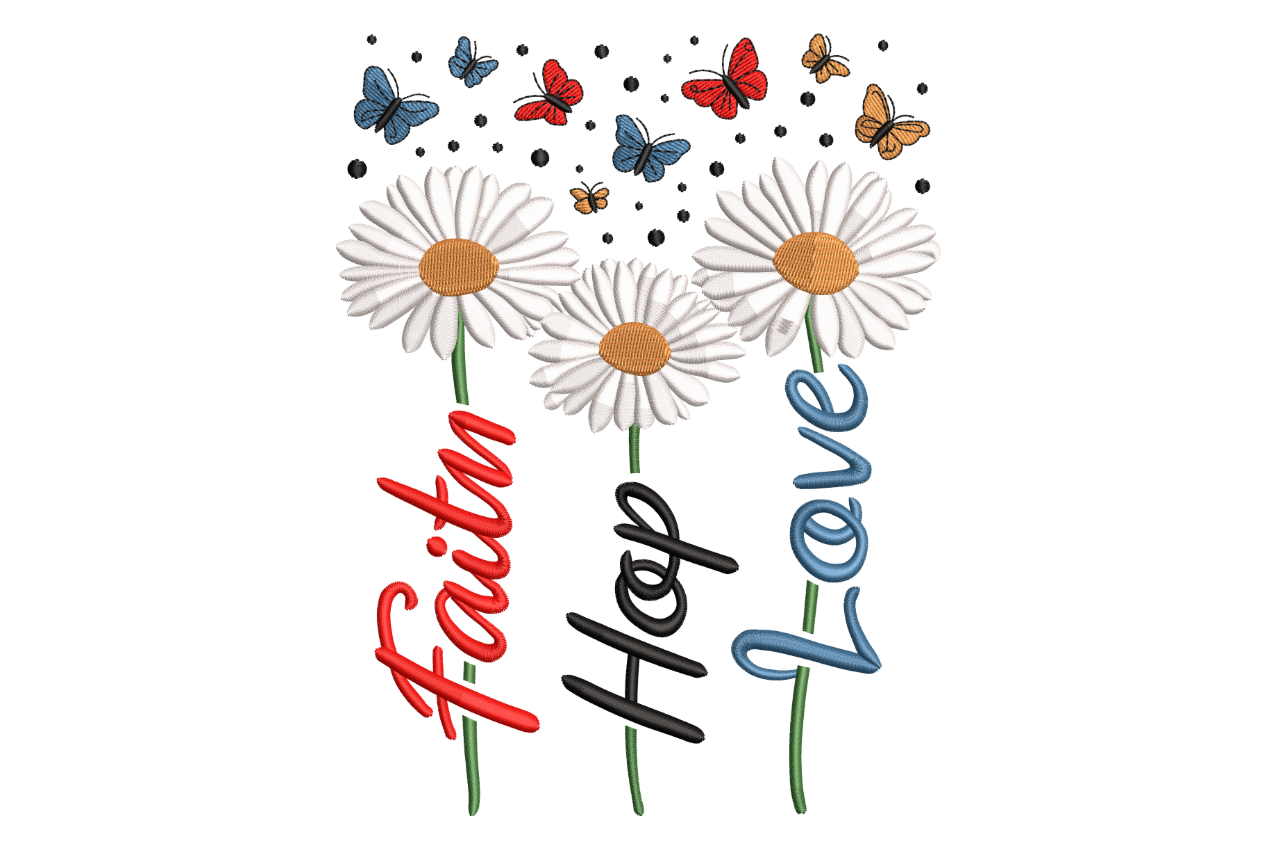 Faith Hope Love Daisies