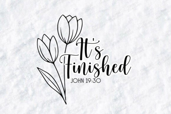 It is Finished John 19 Bible Verse