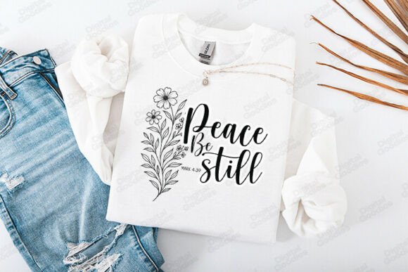 Peace Be Still Bible Verse Floral Art