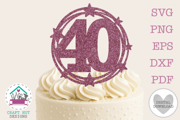 40th Birthday Cake Topper SVG Number 40