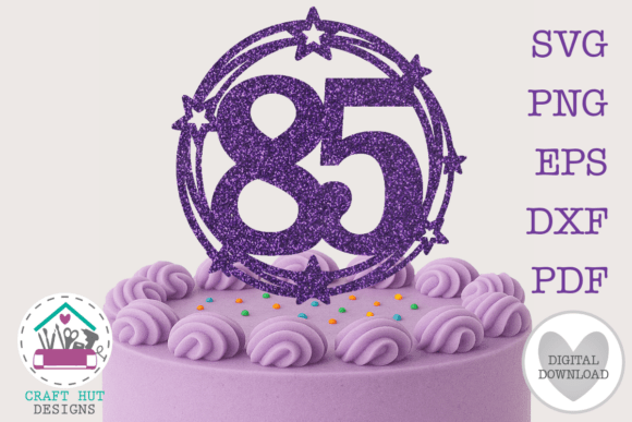 85th Birthday Cake Topper SVG Number 85