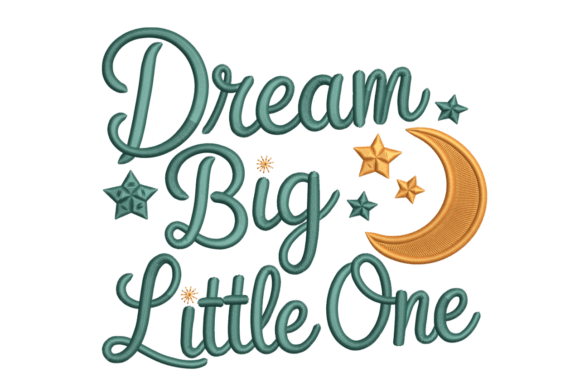 Dream Big Little One Moon